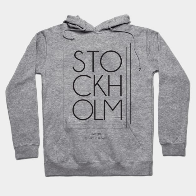 Stockholm city minimal typography 2 Hoodie by StudioGrafiikka